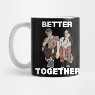 Better Together couple Mug